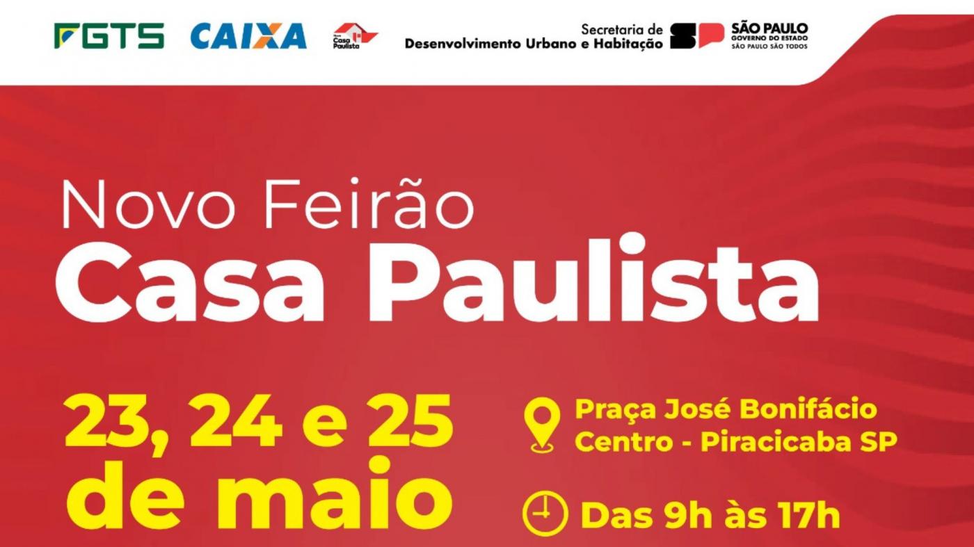 Feir�o Casa Paulista em Piracicaba: Cheque Paulista e Minha Casa Minha Vida Somam At� R$ 68 Mil de Desconto